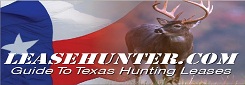 Guide to Texas Hunting Leases - LeaseHunter.com Guide to Texas Hunting Leases - LeaseHunter.com